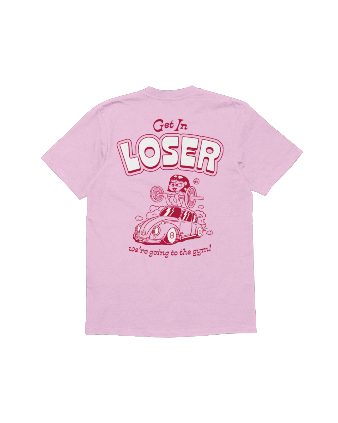 GET IN LOSER (PINK)